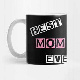 best mom ever Mug